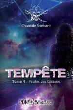 Tempête: Tome 4: Pirates des Galaxies af Chantale Brassard