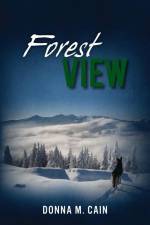 Forest View af Donna M. Cain
