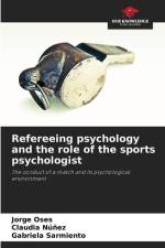 Refereeing psychology and the role of the sports psychologist af Jorge Oses