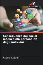 Conseguenze dei social media sulla personalità degli individui af Anshita Awasthi