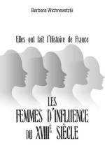 Les femmes d'influence du XVIIIe siècle: Elles ont fait l'Histoire de France af Barbara Wichnevetzki