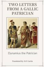 Two Letters from a Gallic Patrician af Dynamius the Patrician