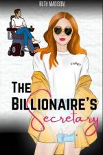 The Billionaire's Secretary: A Disability Romance Novella af Ruth Madison