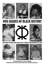 Our Shades Of Black History af April Maria Williams
