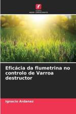 Eficácia da flumetrina no controlo de Varroa destructor af Ignacio Ardanaz