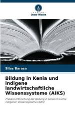 Bildung in Kenia und indigene landwirtschaftliche Wissenssysteme (AIKS) af Silas Barasa