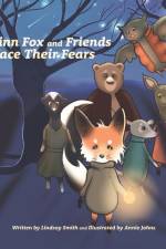 Quinn Fox and Friends Face Their Fears af Lindsay Smith