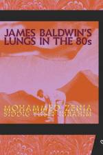 James Baldwin's Lungs in the 80s af Mohammed Zenia