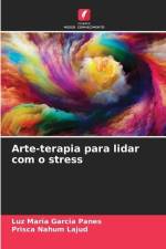 Arte-terapia para lidar com o stress af Luz María García Panes