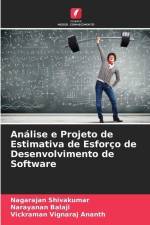 Análise e Projeto de Estimativa de Esforço de Desenvolvimento de Software af Nagarajan Shivakumar