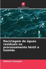 Reciclagem de águas residuais no processamento têxtil a húmido af Mahesh Chougule