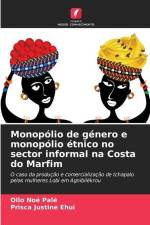 Monopólio de género e monopólio étnico no sector informal na Costa do Marfim af Ollo Noé Palé