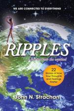 Ripples: A Journey into the Mystical af John N. Strachan