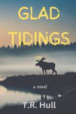 Glad Tidings af T. R. Hull