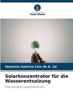 Solarkonzentrator für die Wasserentsalzung af Hosmina Sabrina Lins de A. Sá