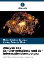 Analyse des Schülerverhaltens und der Informationskompetenz af Mírian Cristina de Lima