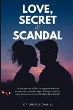 Love, Secret and Scandal af Oriade Daniel