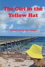 The Girl in the Yellow Hat af Robert Kingsley Hawes