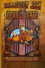 Halloween Jack and the Devil's Gate af M. Todd Gallowglas