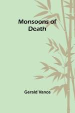 Monsoons of Death af Gerald Vance
