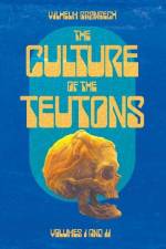 The Culture of the Teutons: Collected Edition af Vilhelm Gronbech