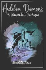 Hidden Demons - A Glimpse into the Abyss af Ruchita Nair