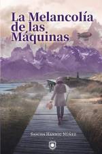 La Melancolía de las Máquinas af Emiliano Navarrete