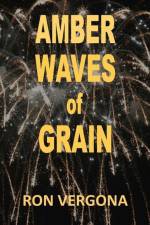 Amber Waves of Grain af Ron Vergona