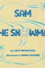 Sam the Snowman af Laura Mennecozzi