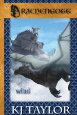 Drachengott 1 - Wind af K J Taylor