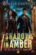 Shadows in Amber