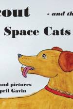 Scout and the Space Cats af April Gavin