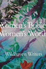 Women's Bodies, Women's Words