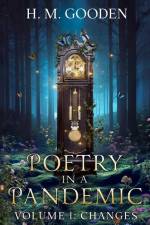 Poetry in a Pandemic: Volume 1: Changes af H. M. Gooden