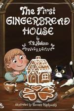 The First Gingerbread House af T. B. Hickson
