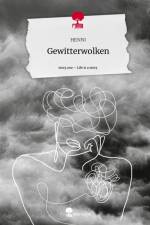 Gewitterwolken. Life is a Story - story.one af Henni
