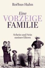 Eine Vorzeigefamilie af Rochus Hahn
