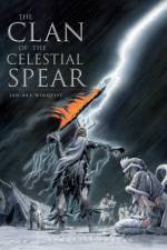 The Clan of tje Celestial Spear af Jan-Åke Winqvist
