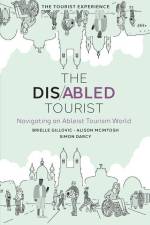 The Disabled Tourist af Brielle Gillovic