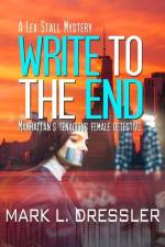 Write to the End af Mark L Dressler