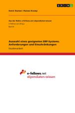 Auswahl eines geeigneten ERP-Systems. Anforderungen und Einschränkungen af Semir Duman