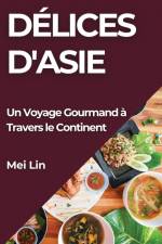 Délices d'Asie af Mei Lin