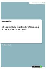 Ist Deutschland eine kreative Ökonomie im Sinne Richard Floridas? af Anna Melcher