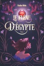 Le Fléau d'Égypte af Pauline Melin