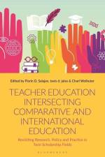 Teacher Education Intersecting Comparative and International Education af Florin D Salajan