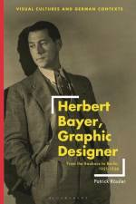Herbert Bayer, Graphic Designer af Patrick Rössler