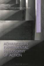 Advances in Experimental Philosophy of Action af Paul Henne