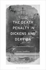 The Death Penalty in Dickens and Derrida af Jeremy Tambling