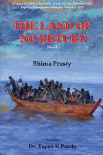 The Land of No Return af Bhima Prusty