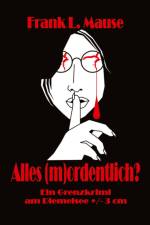Alles (m)ordentlich? af Frank L. Mause